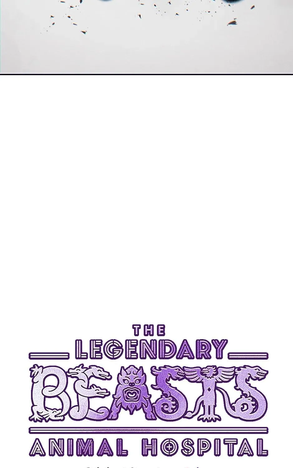 The Legendary Beasts Animal Hospital Chapter 93 page 47 - 