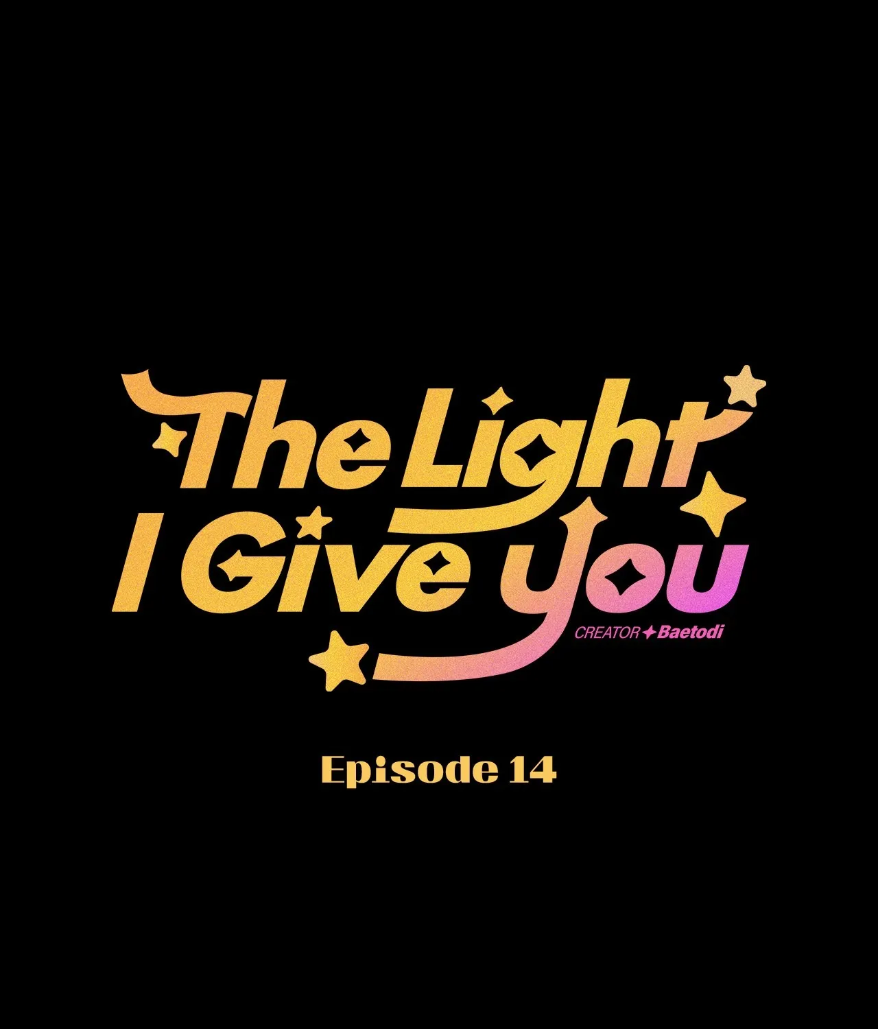 The Light I Give You Chapter 14 page 1 - 