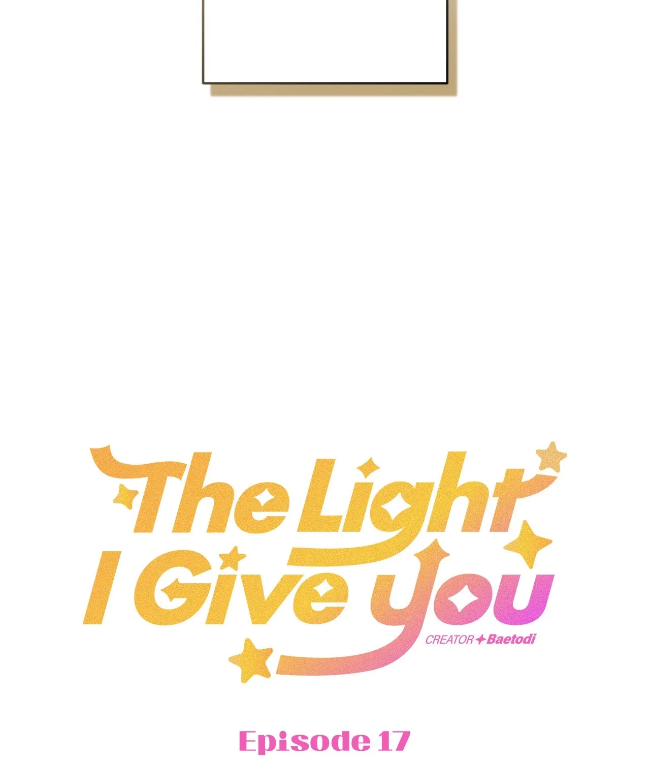 The Light I Give You Chapter 17 page 95 - 