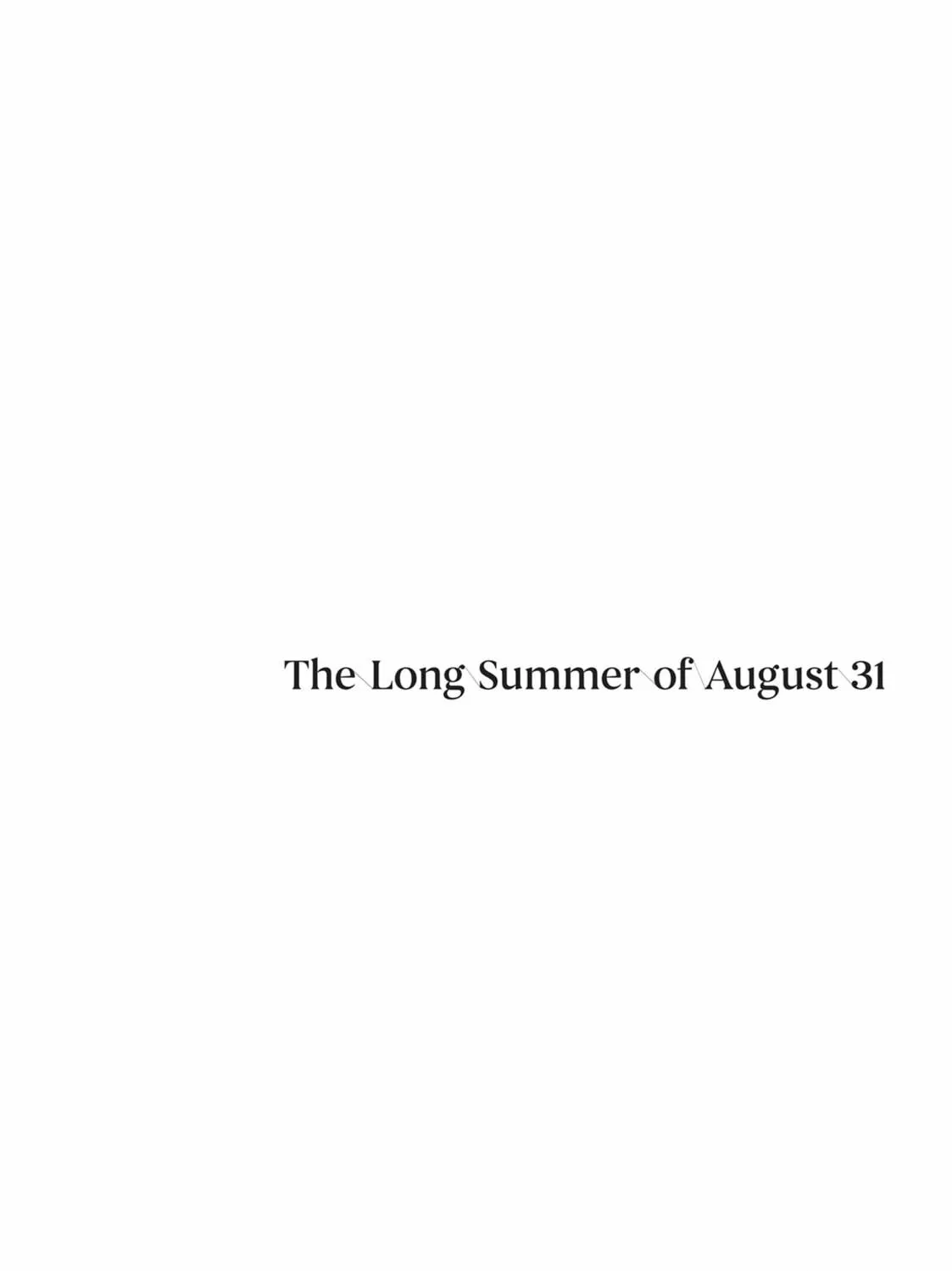 The Long Summer of August 31 Chapter 13 page 59 - 