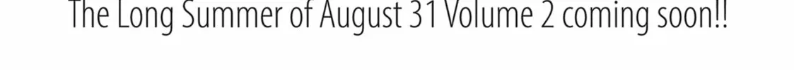 The Long Summer of August 31 Chapter 8 page 46 - 
