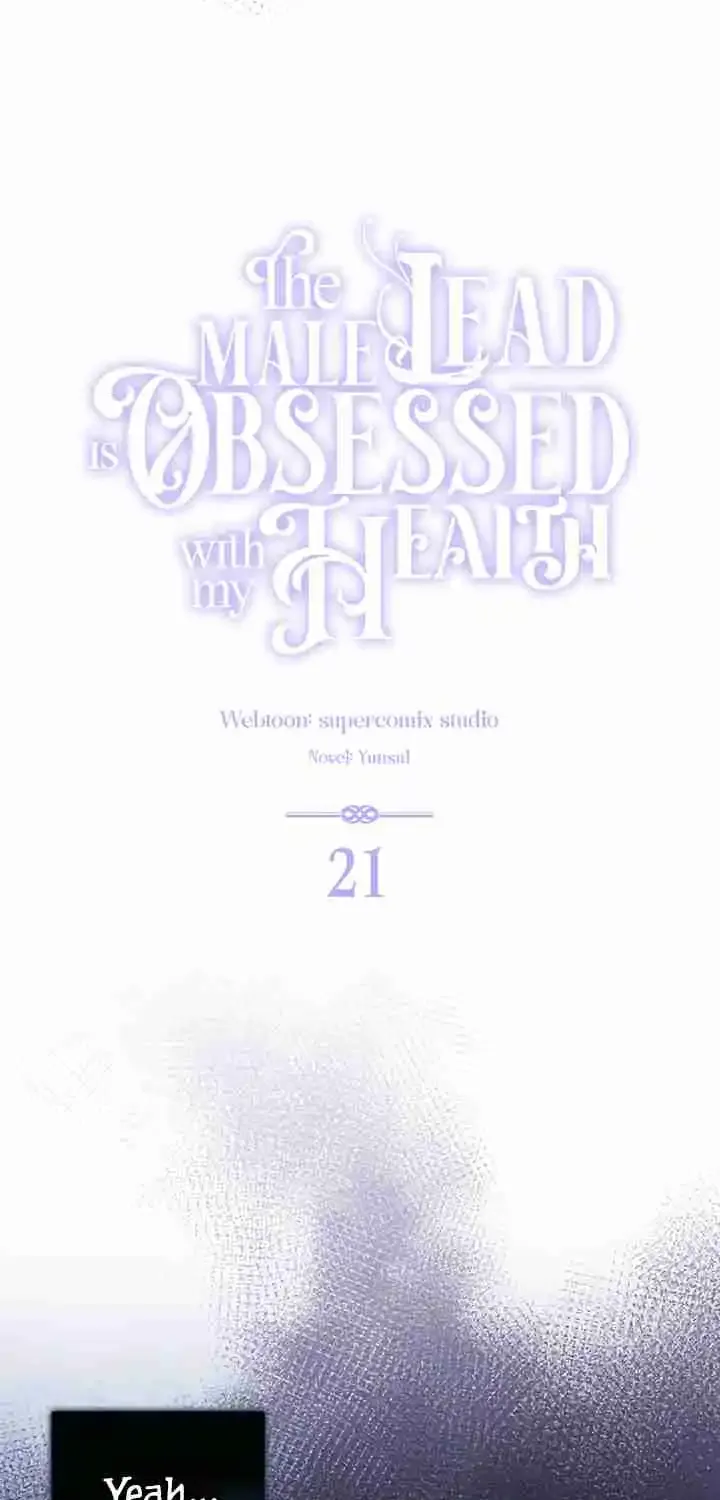 The Male Lead Is Obsessed With My Health Chapter 21 page 22 - 