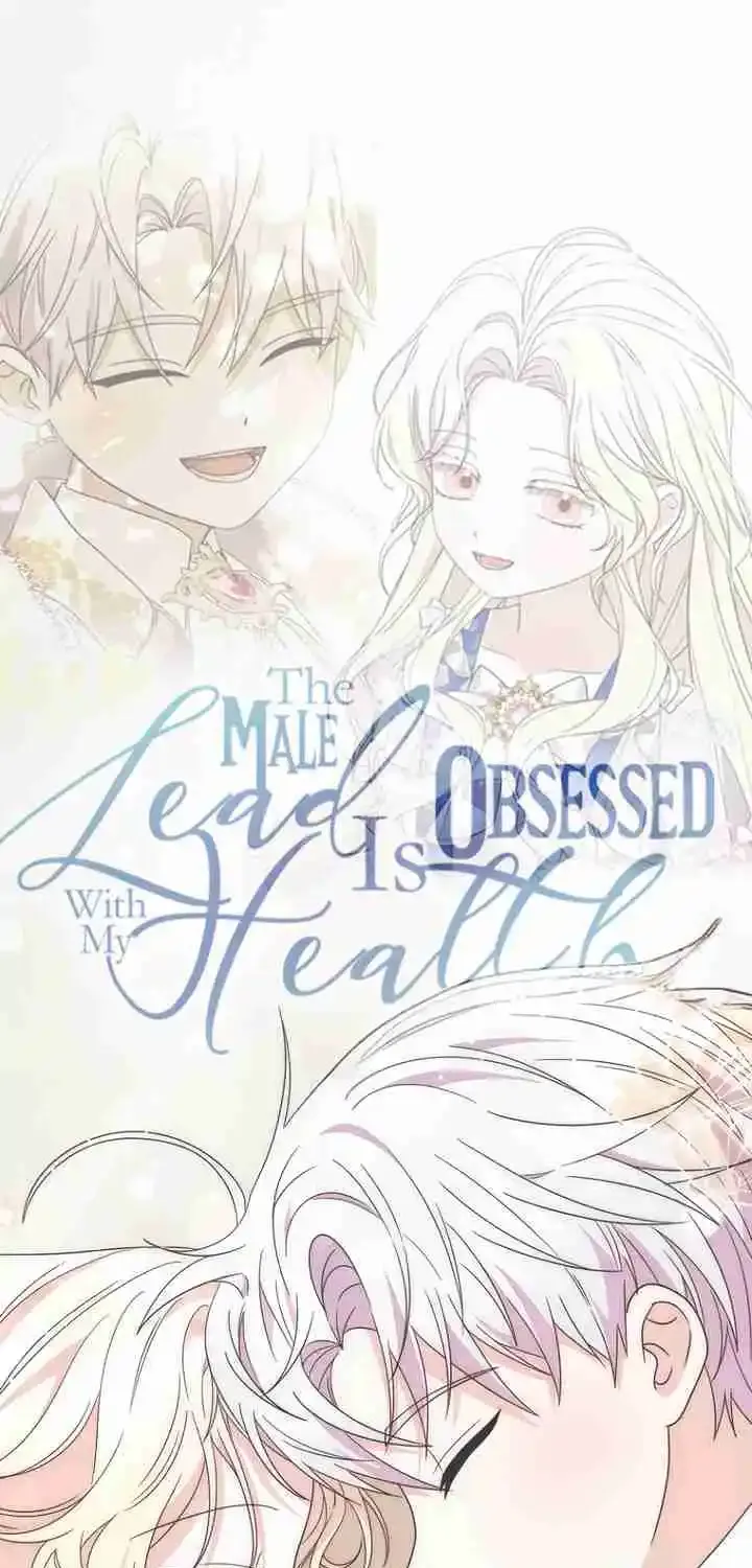 The Male Lead Is Obsessed With My Health Chapter 35 page 58 - 
