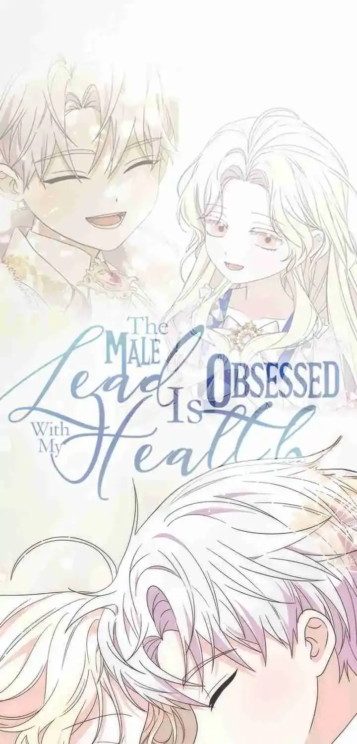 The Male Lead Is Obsessed With My Health Chapter 61 page 89 - 