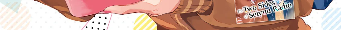 The Many Sides of Voice Actor Radio Chapter 22 page 2 - 