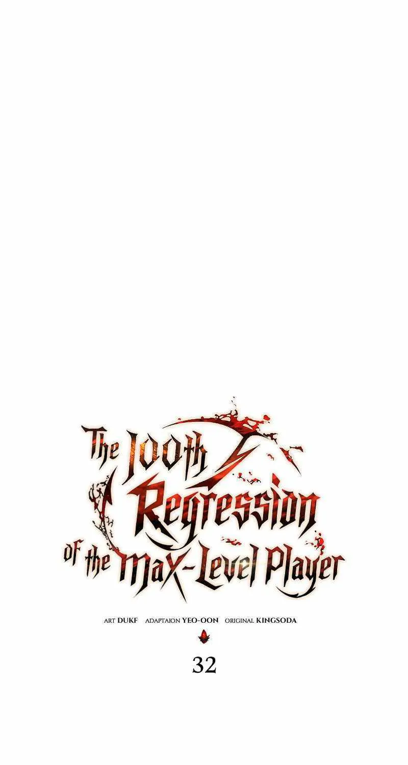 The Max-Level Player’s 100th Regression Chapter 32 page 78 - 