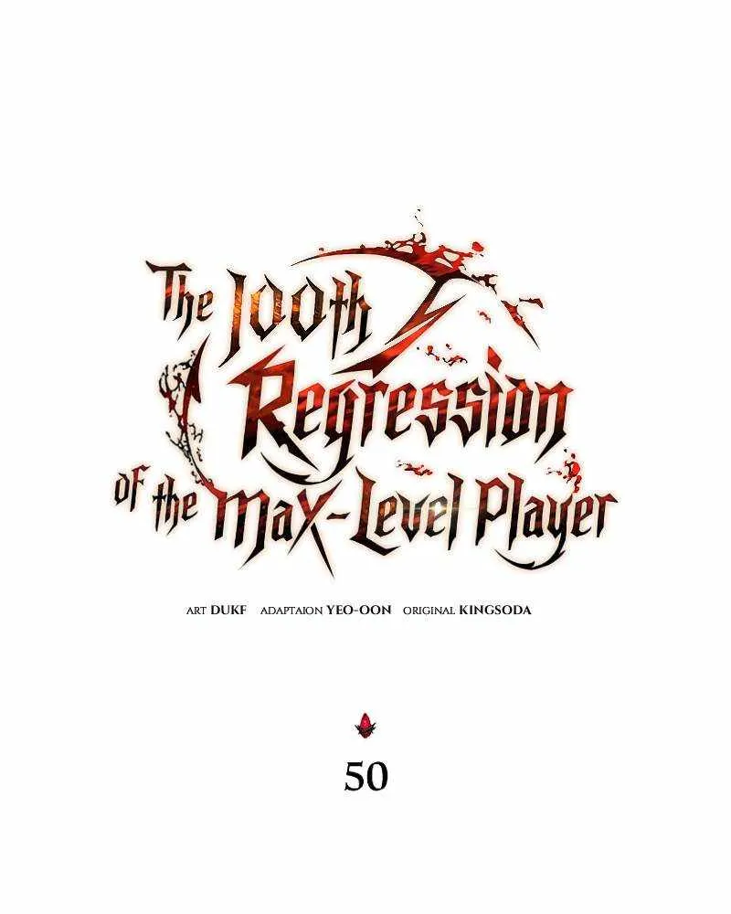 The Max-Level Player’s 100th Regression Chapter 50 page 86 - 