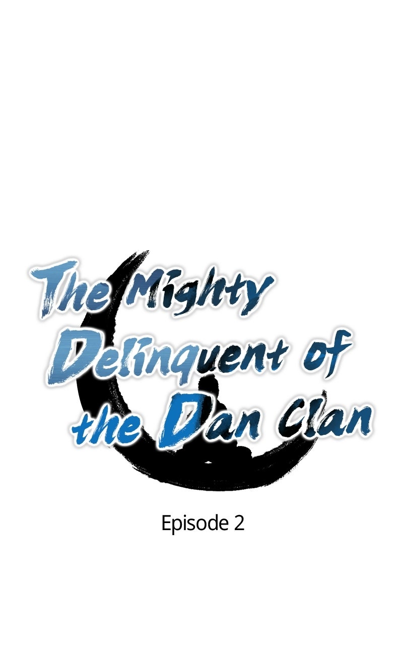 The Mighty Delinquentof the Dan Clan Episode 2 page 1 - 