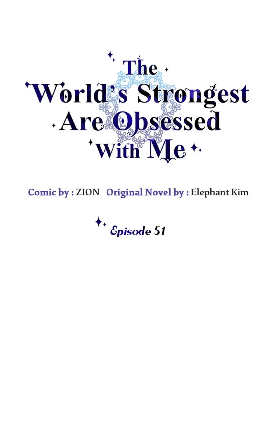 The Most Powerful Characters in the World Are Obsessed with Me Chapter 51.1 page 53 - 