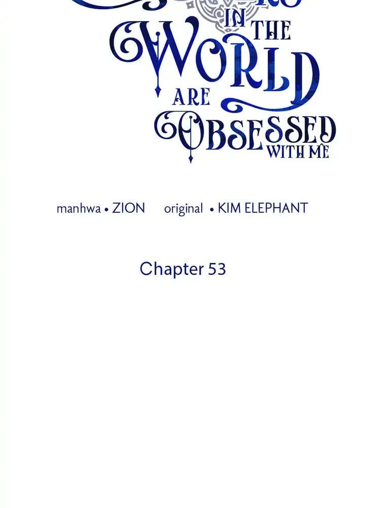 The Most Powerful Characters in the World Are Obsessed with Me Chapter 53.2 page 47 - 