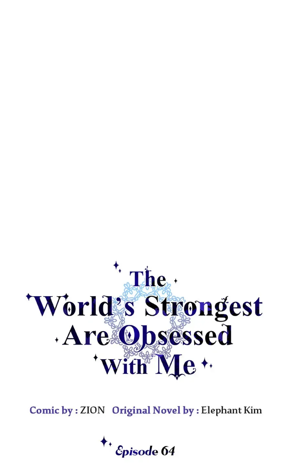 The Most Powerful Characters in the World Are Obsessed with Me Chapter 64.1 page 1 - 