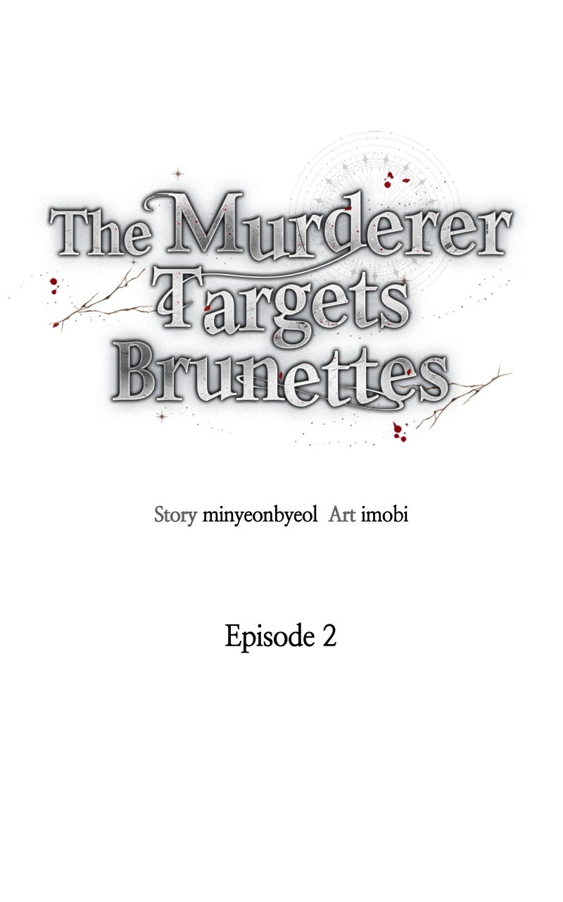 The Murderer TargetsBrunettes Episode 2 page 2 - 