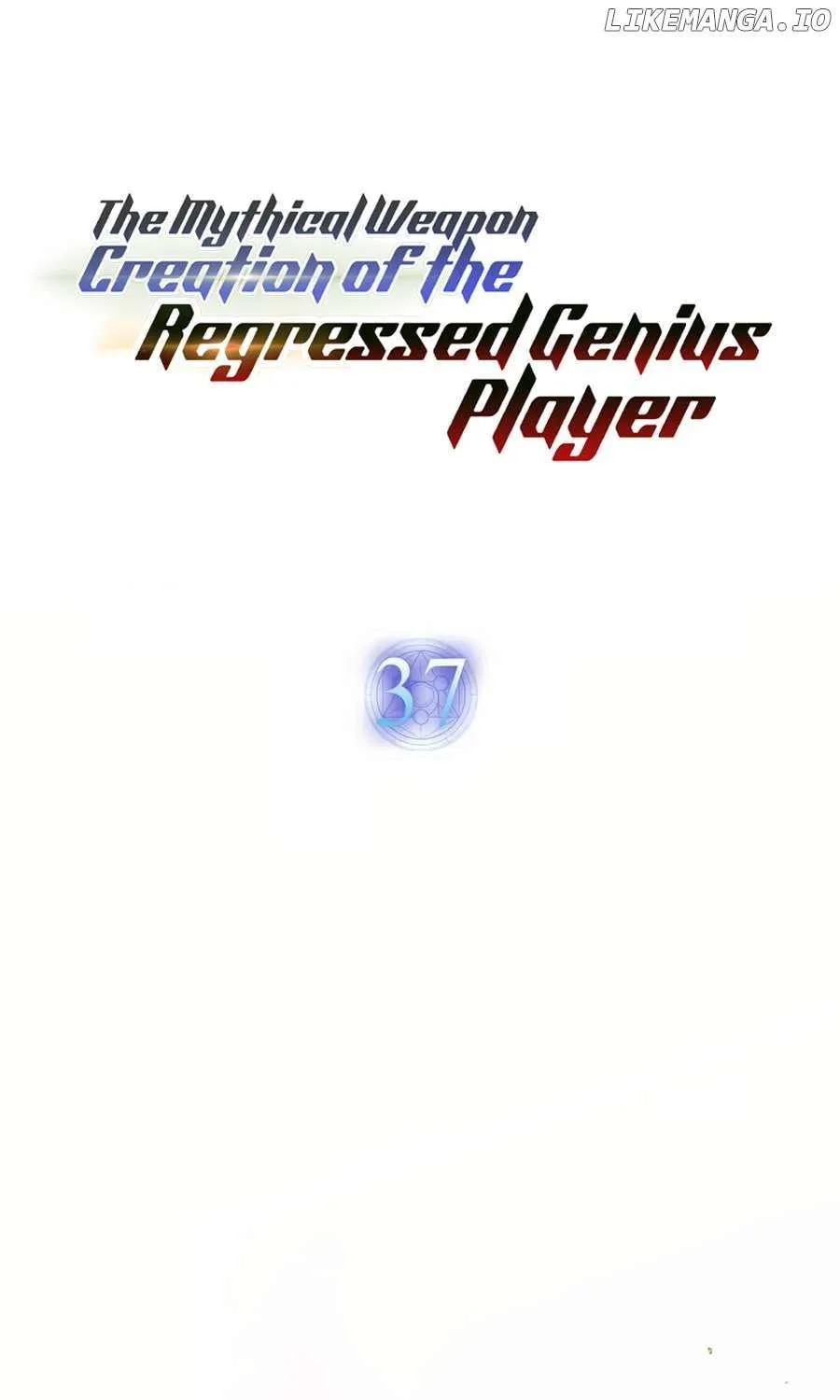 The Mythical Weapon Creation of the Regressed Genius Player Chapter 37 page 10 - 