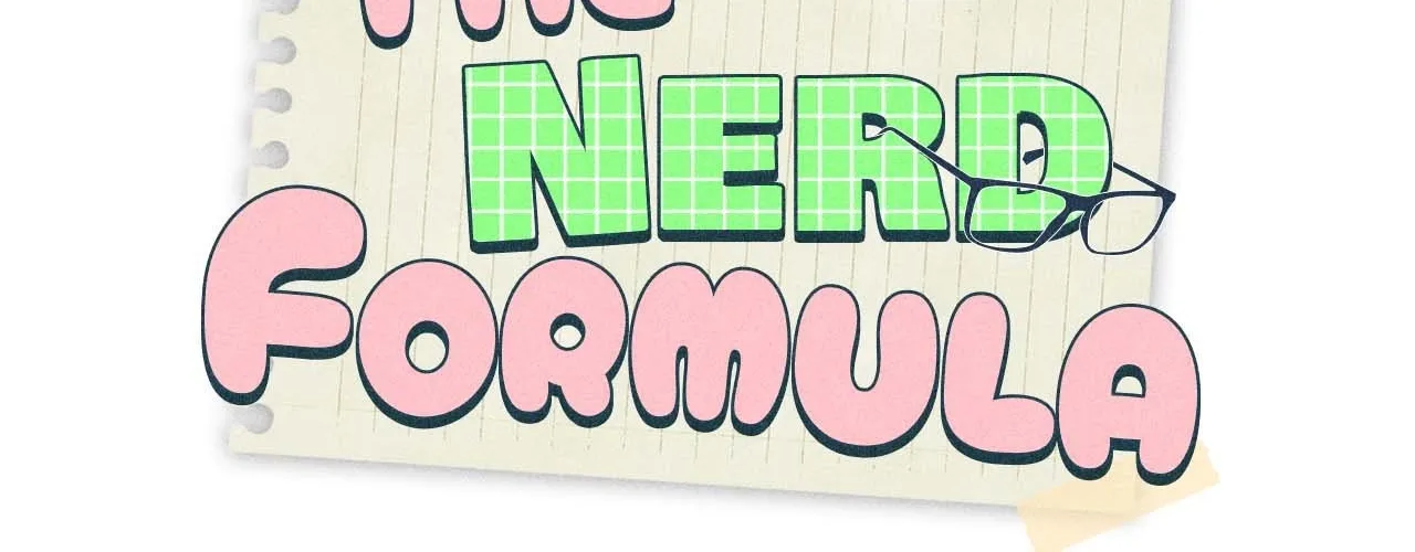The Nerd Formula Chapter 4 page 76 - 