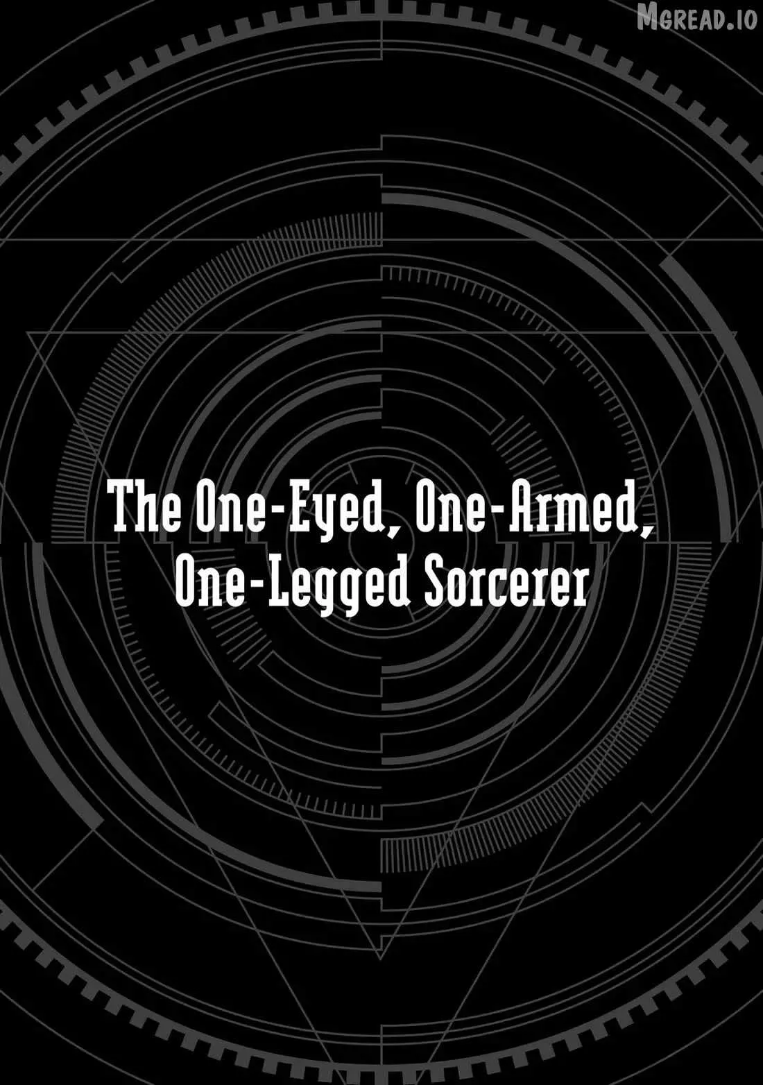 The One-Eyed, One-Armed, One-Legged Sorcerer Two Thousand Years Passed While I Was Holed Up in a Forest Cabin. Before I Knew It, I Was Being Called a Demon God, Even Though I Only Wanted to Explore Sorcery~ Chapter 15 page 46 - 