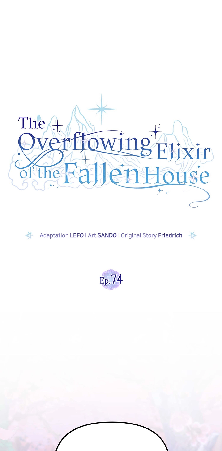 The Overflowing Elixir of the Fallen House Chapter 74 page 1 - 