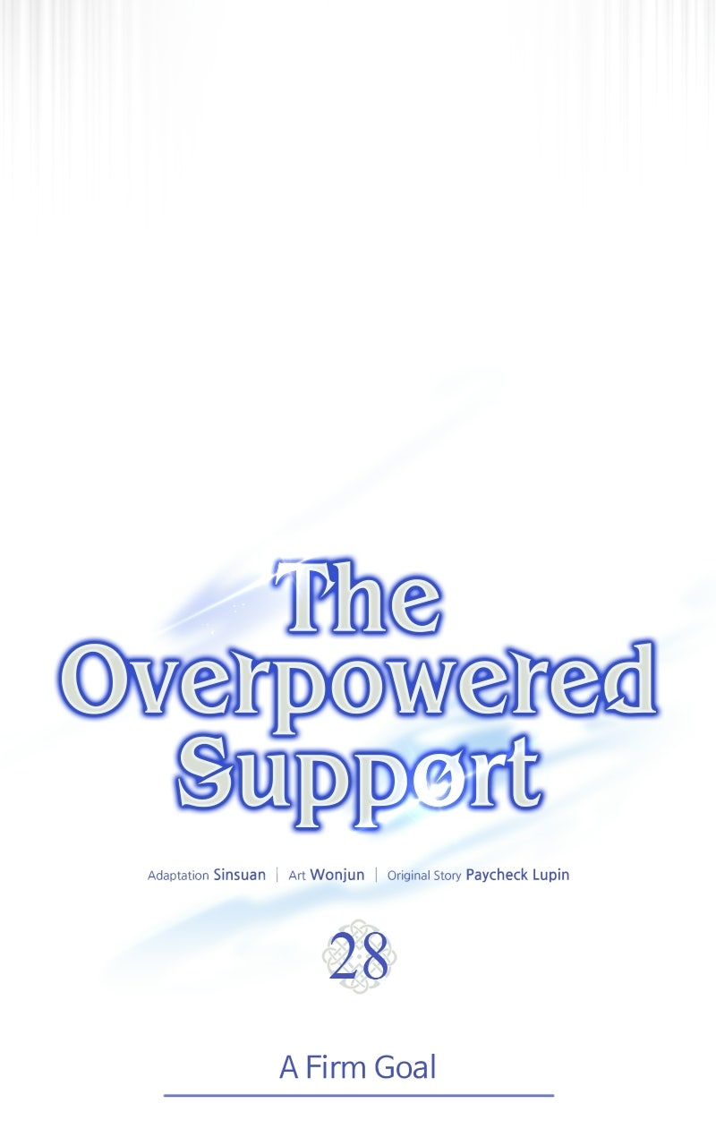 The Overpowered Support Ep. 28 - A Firm Goal page 28 - 