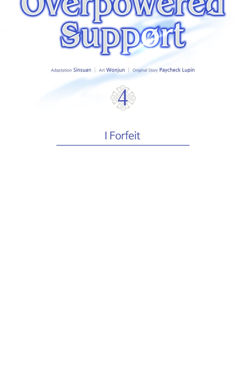The Overpowered Support Ep. 4 - I Forfeit page 39 - 