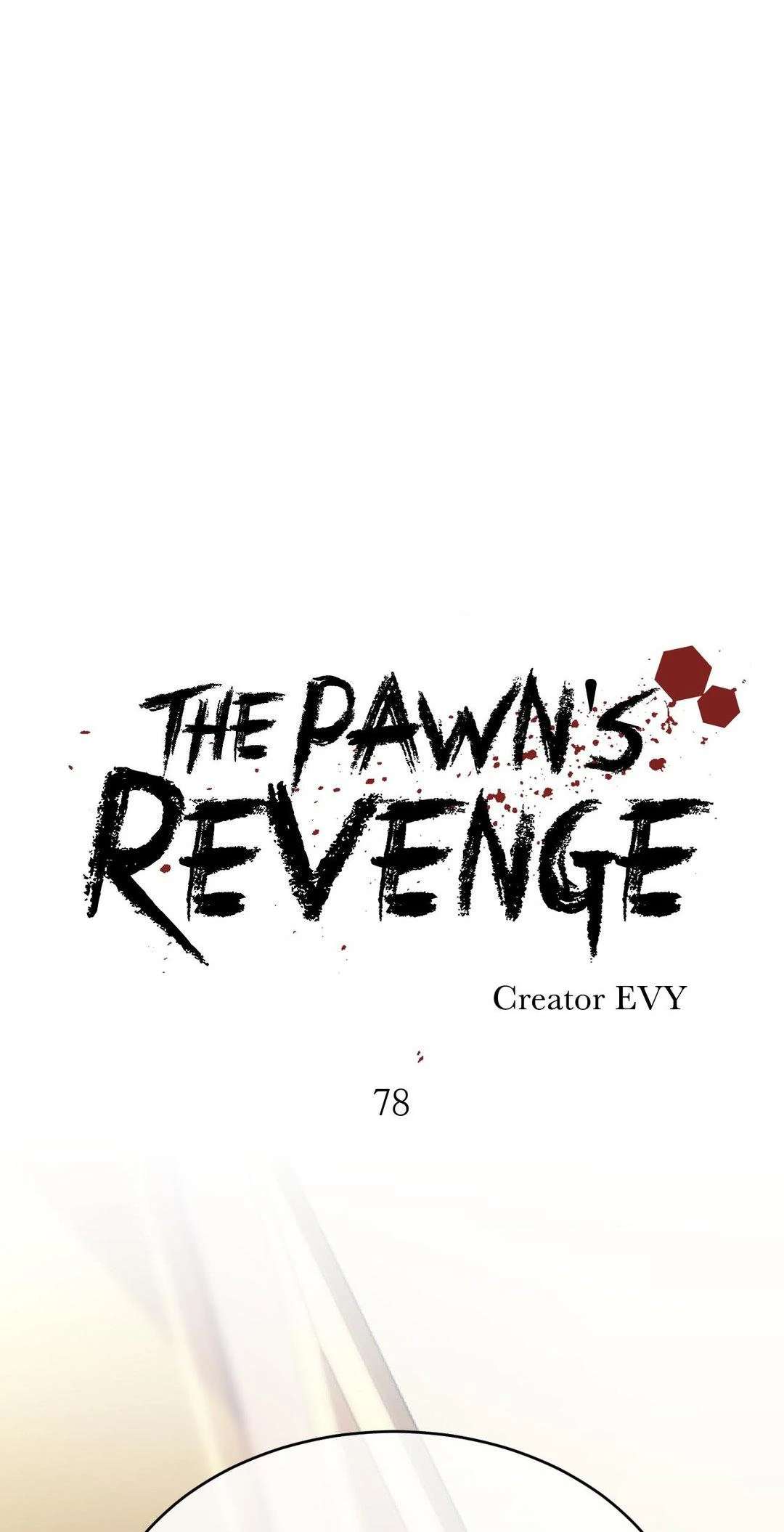 The Pawn’s Revenge Chapter 78 page 1 - 