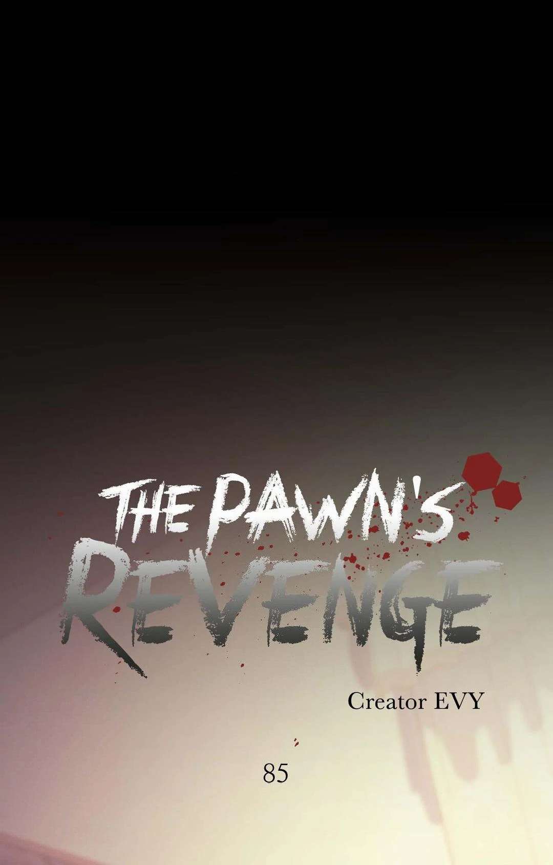 The Pawn’s Revenge Chapter 85 page 17 - 