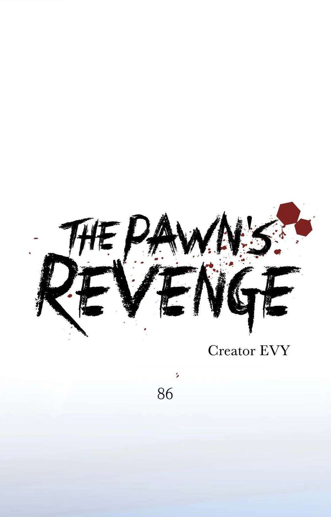 The Pawn’s Revenge Chapter 86 page 1 - 