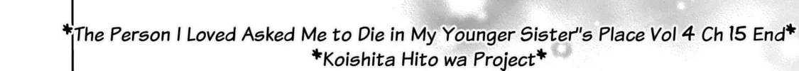 The Person I Loved Asked Me to Die in My Sister