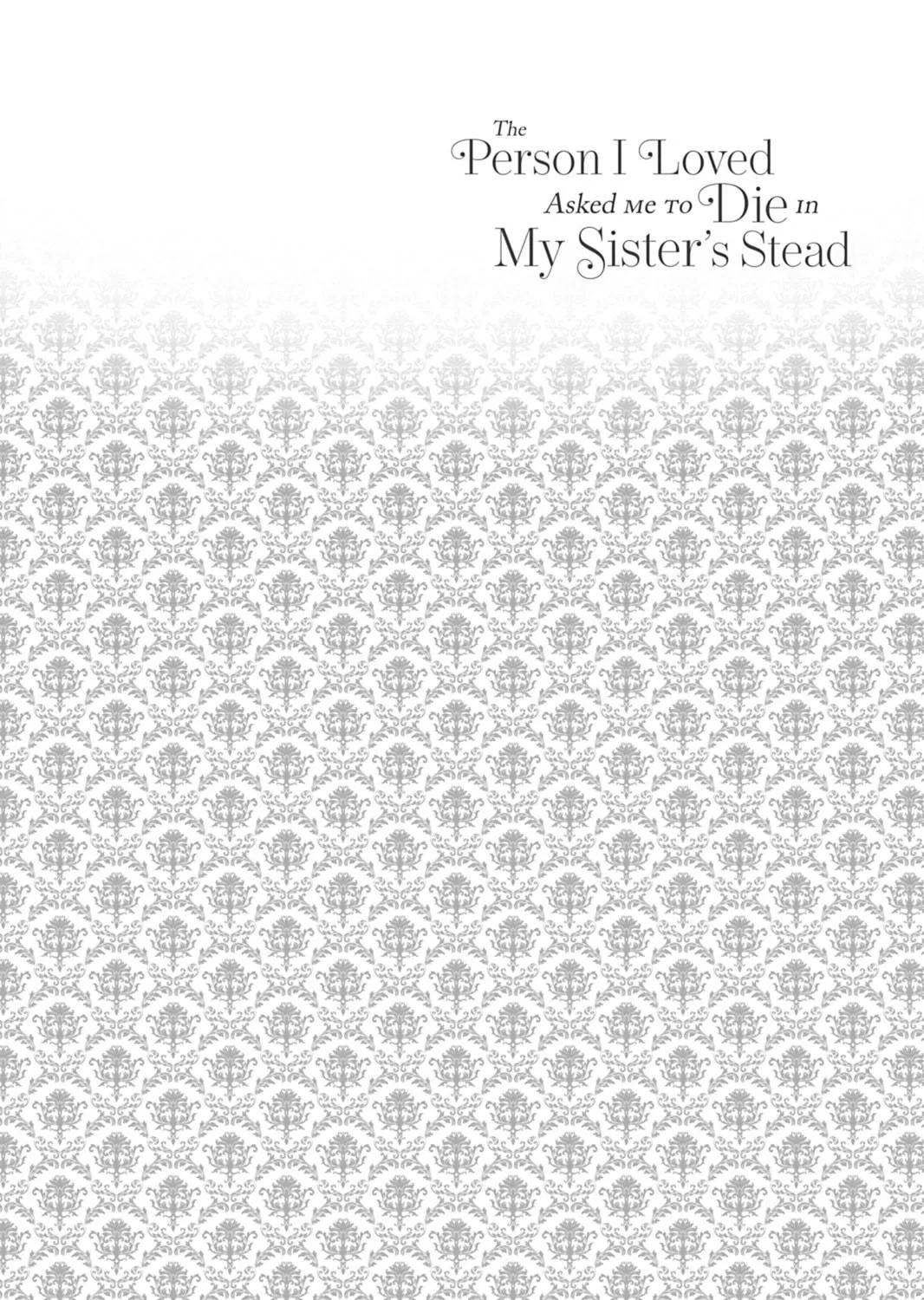 The Person I Loved Asked Me to Die in My Sister
