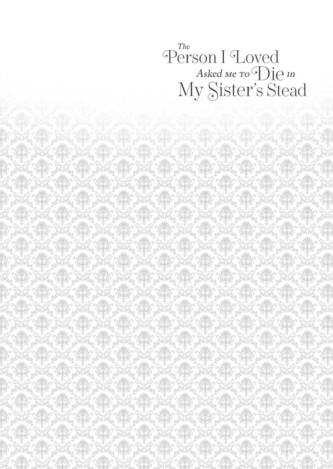 The Person I Loved Asked Me to Die in My Sister