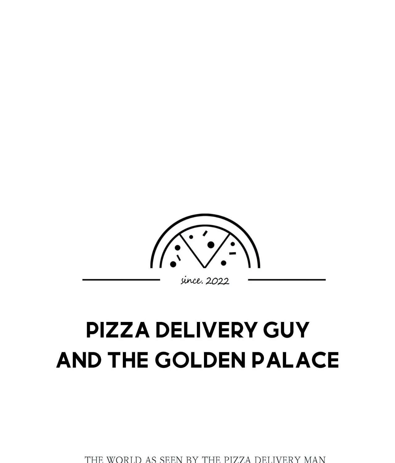 The Pizza Delivery Man and the Gold Palace Chapter 6 page 37 - 