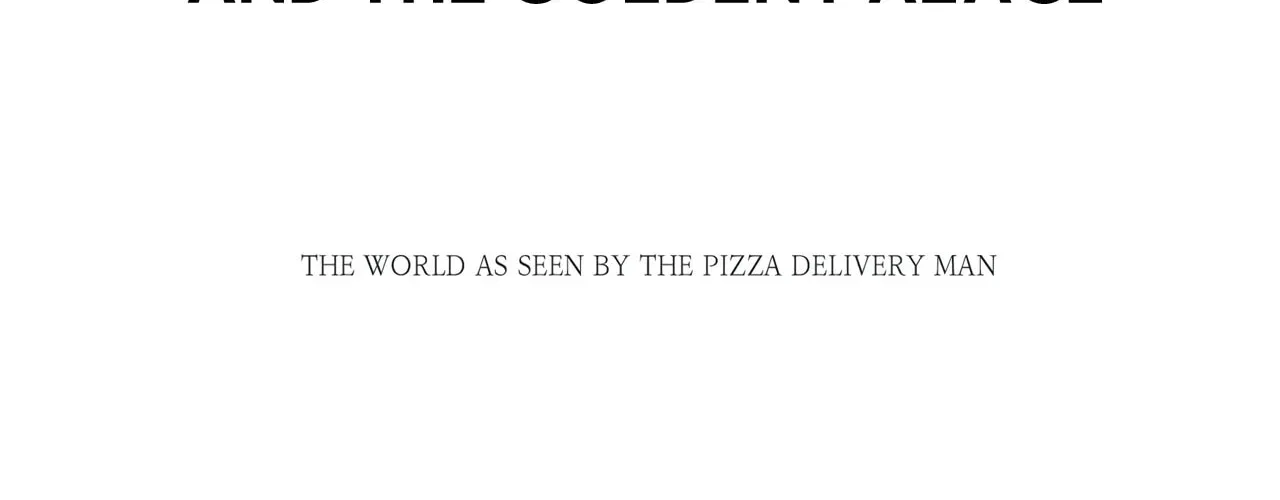 The Pizza Delivery Man and the Gold Palace Chapter 9 page 15 - 