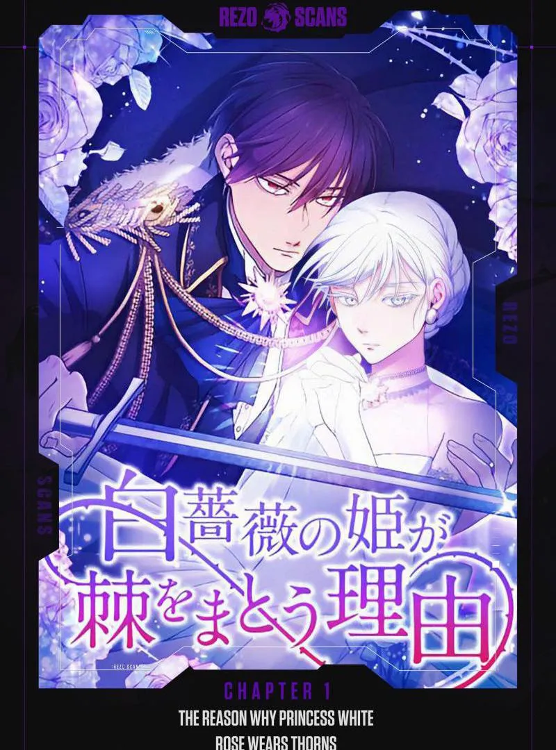 The Reason why Princess White Rose Wears Thorns Chapter 1 page 1 - 