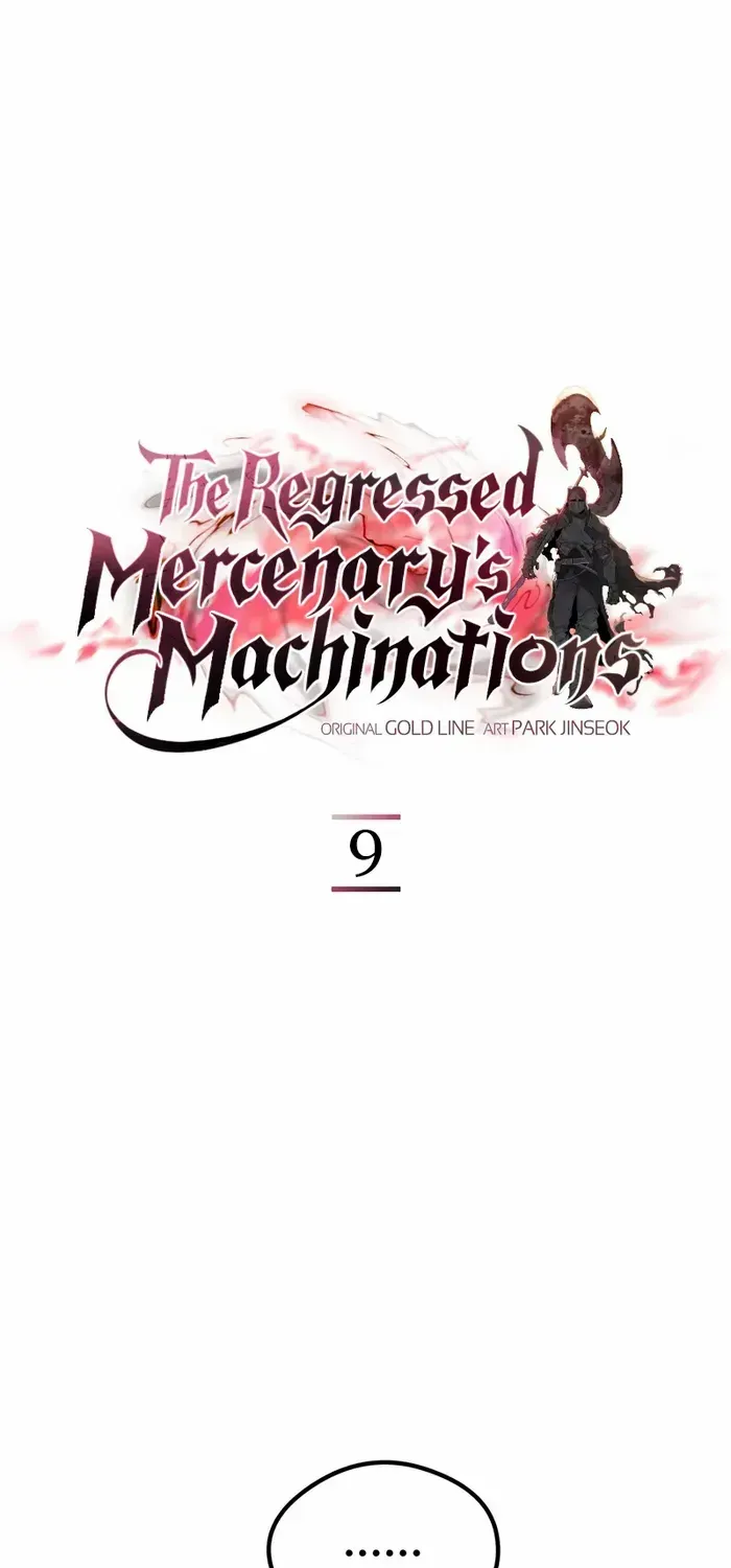 The Regressed Mercenary’s Machinations Chapter 9 page 2 - 