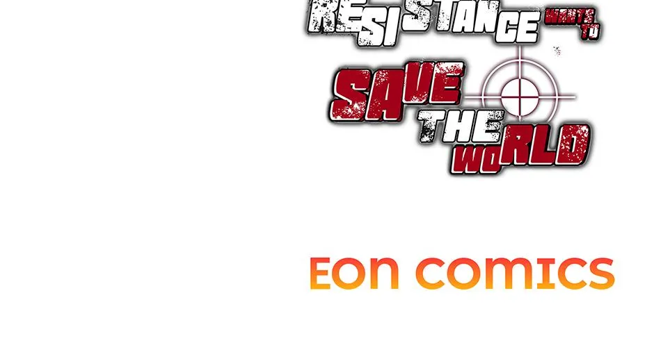 The Return Resistance Wants to Save the World Chapter 33 page 150 - 