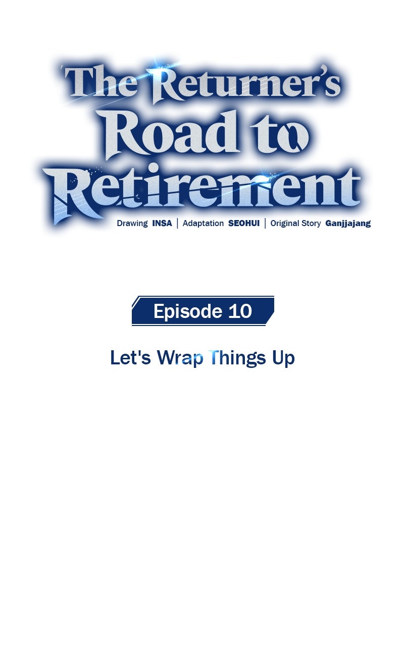 The Returner’s Roadto Retirement Ep. 10 - Let