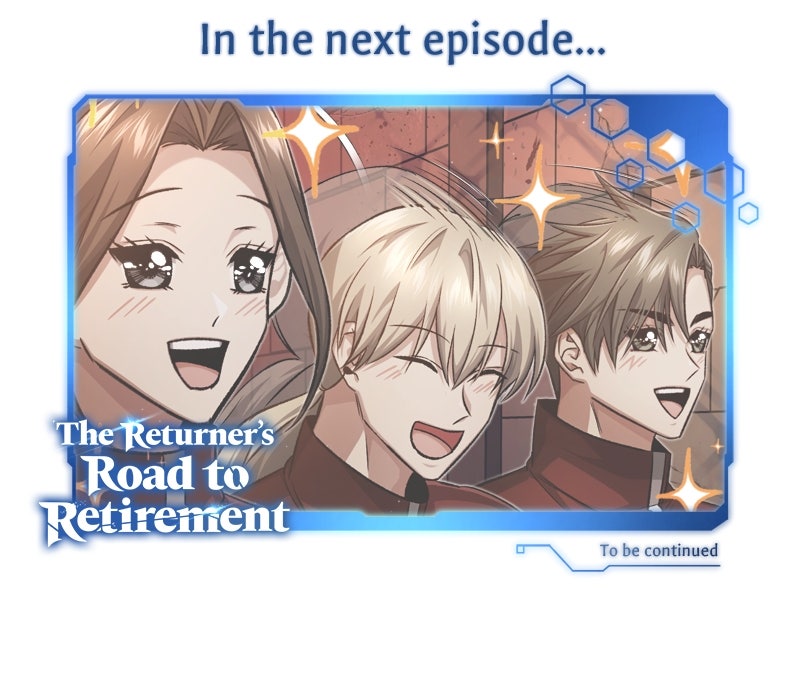 The Returner’s Roadto Retirement Ep. 11 - You