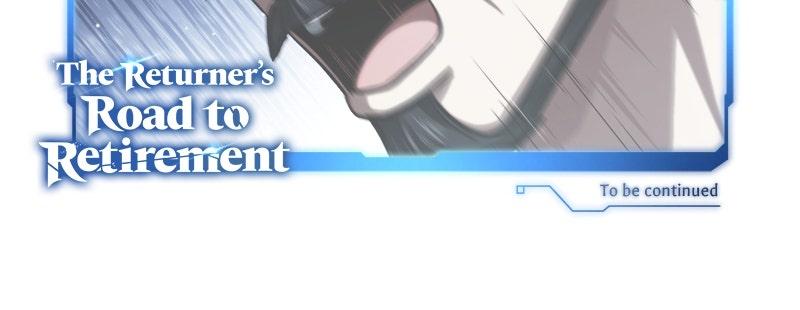 The Returner’s Roadto Retirement Ep. 13 - What Took You So Long? page 120 - 