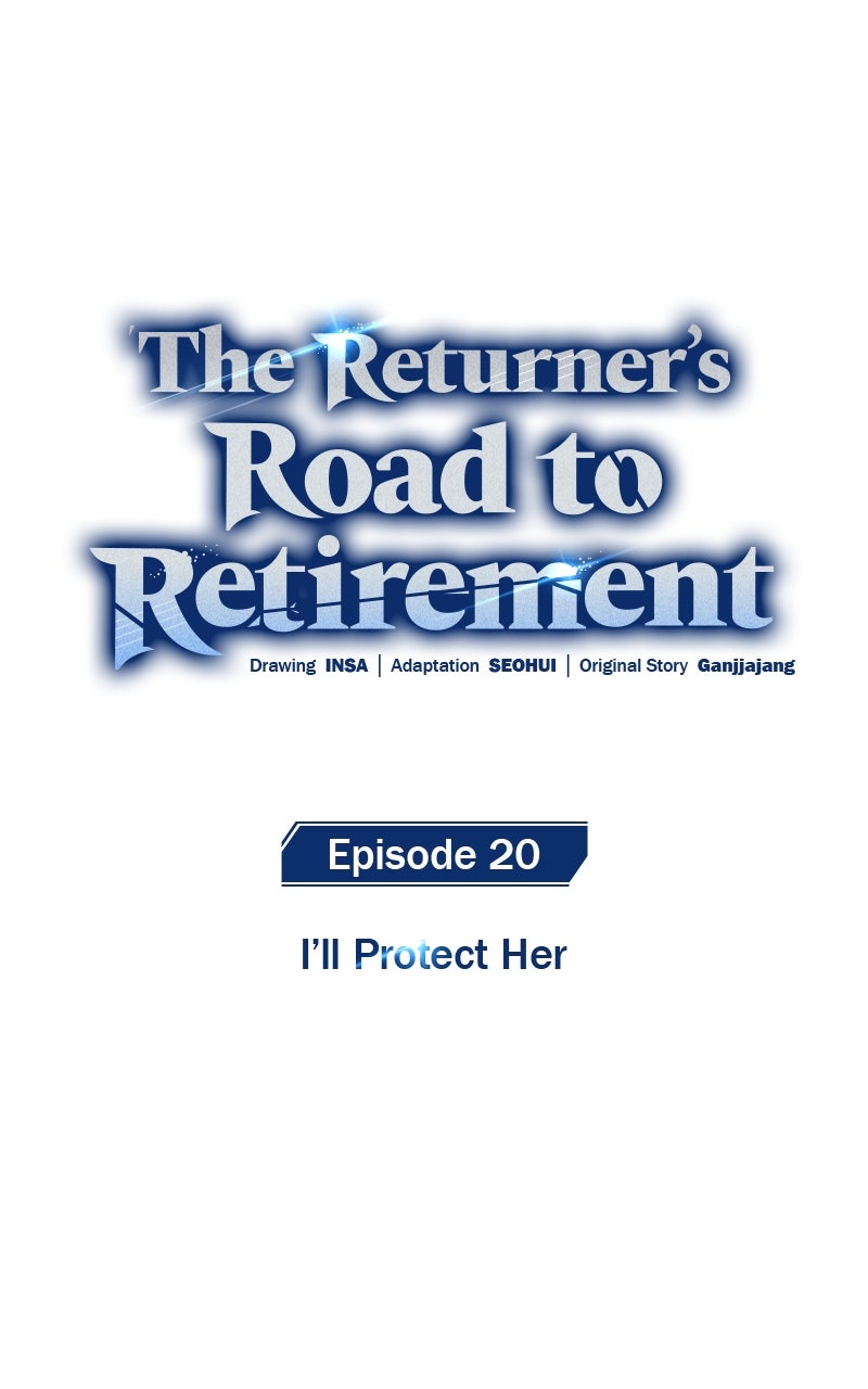 The Returner’s Roadto Retirement Ep. 20 - I