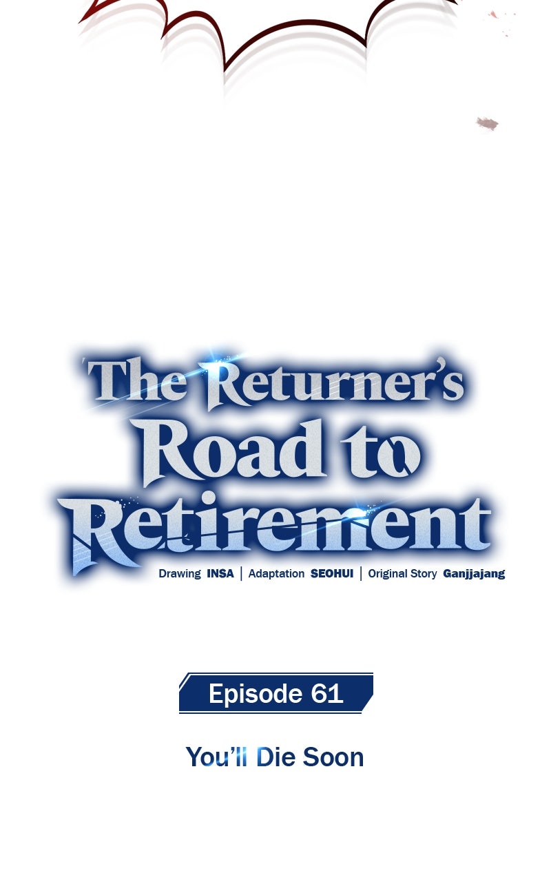 The Returner’s Roadto Retirement (S2) Ep. 61 - You