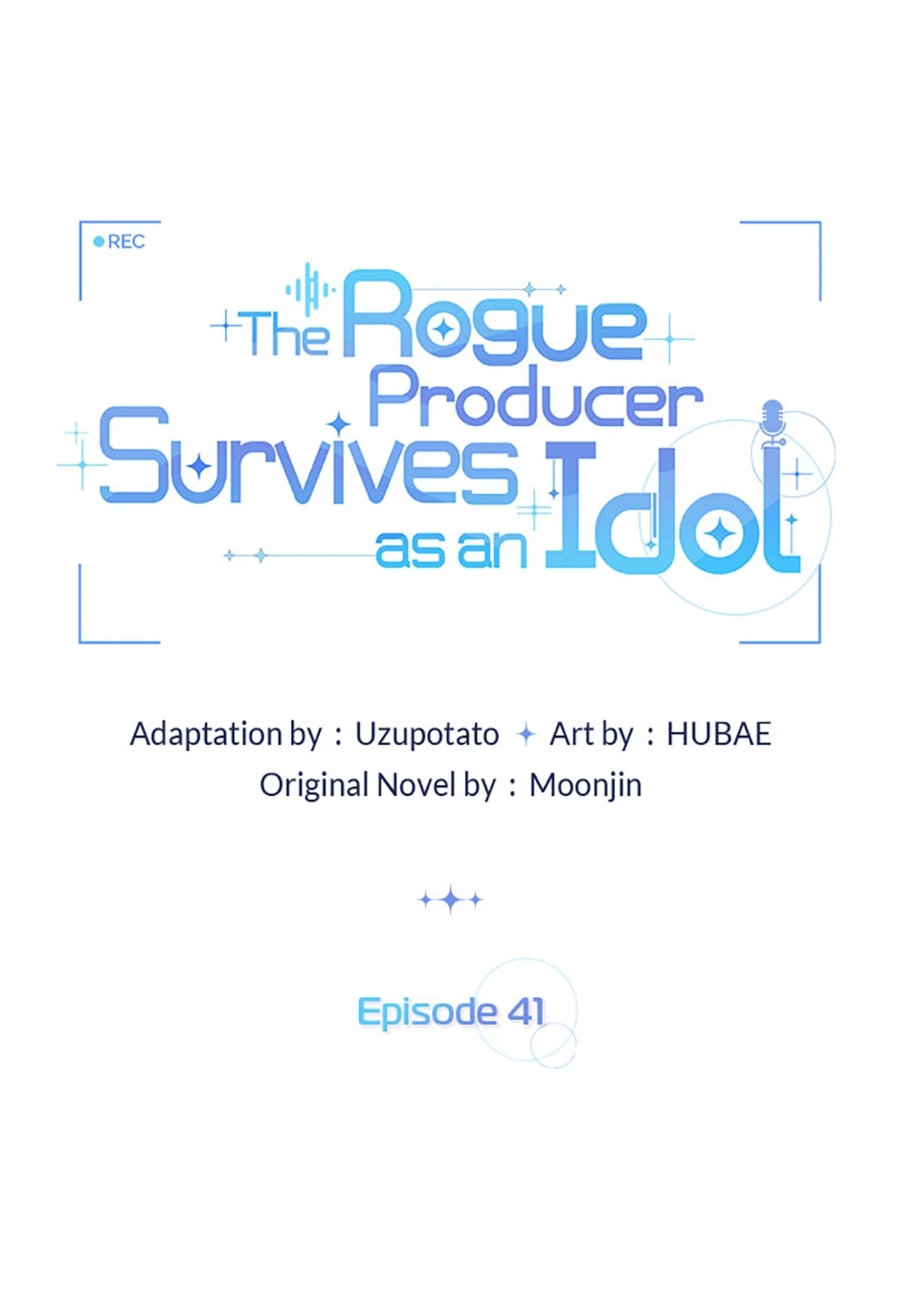 The Rogue Producer Survives as an Idol Chapter 41 page 1 - 