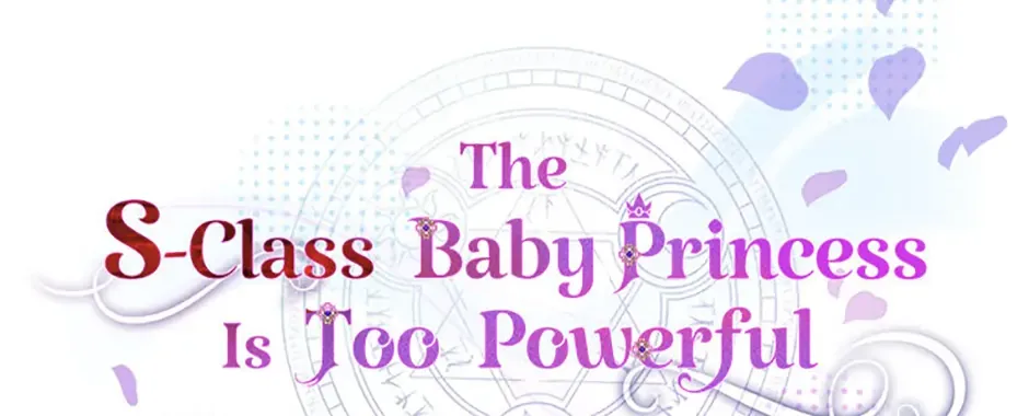 The S-Class Little Princess Is Too Strong Chapter 20 page 45 - 