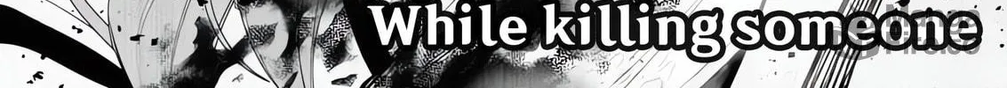 The Serial Killer Is Reincarnated into the Another World. Chapter 16 page 72 - 