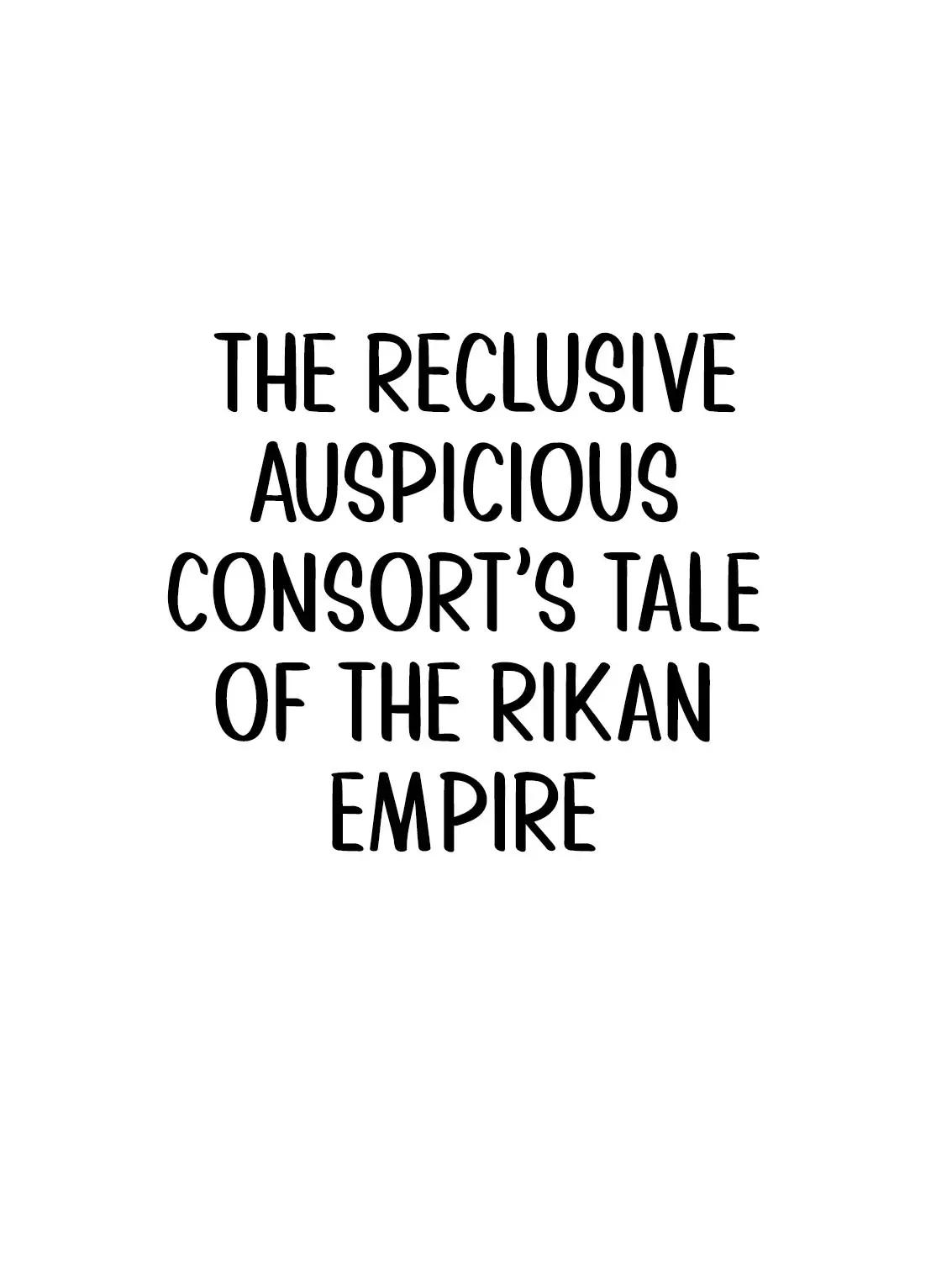 The Shut-In Empress Consort of the Rikan Empire Chapter 23 page 39 - 