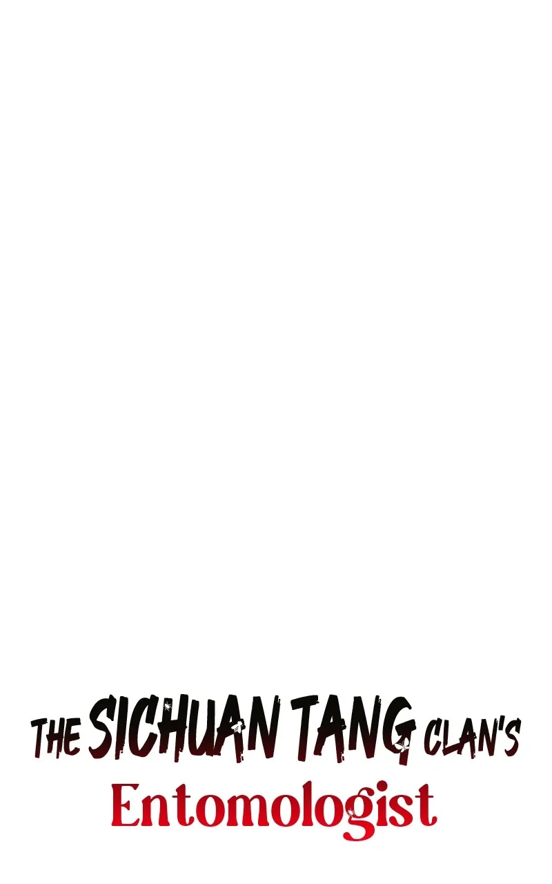 The Sichuan Tang Clan’s Entomologist Chapter 9 page 45 - 