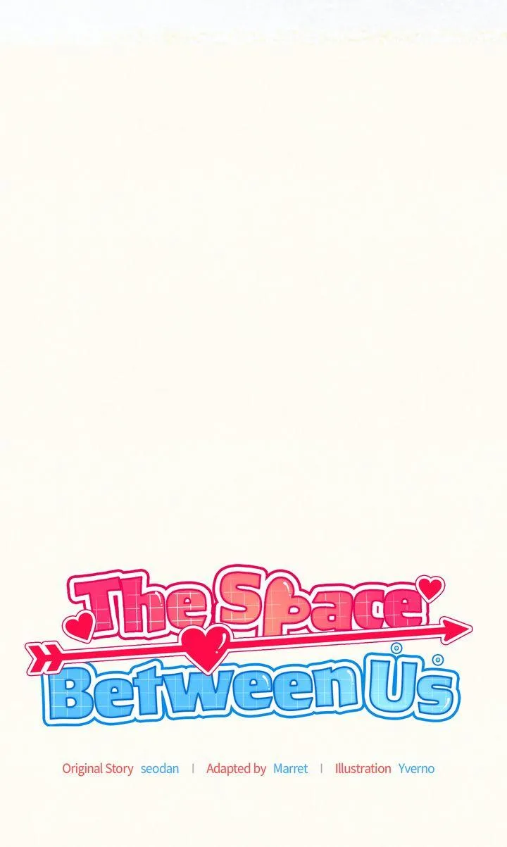 The Space Between Us Chapter 1 page 21 - 