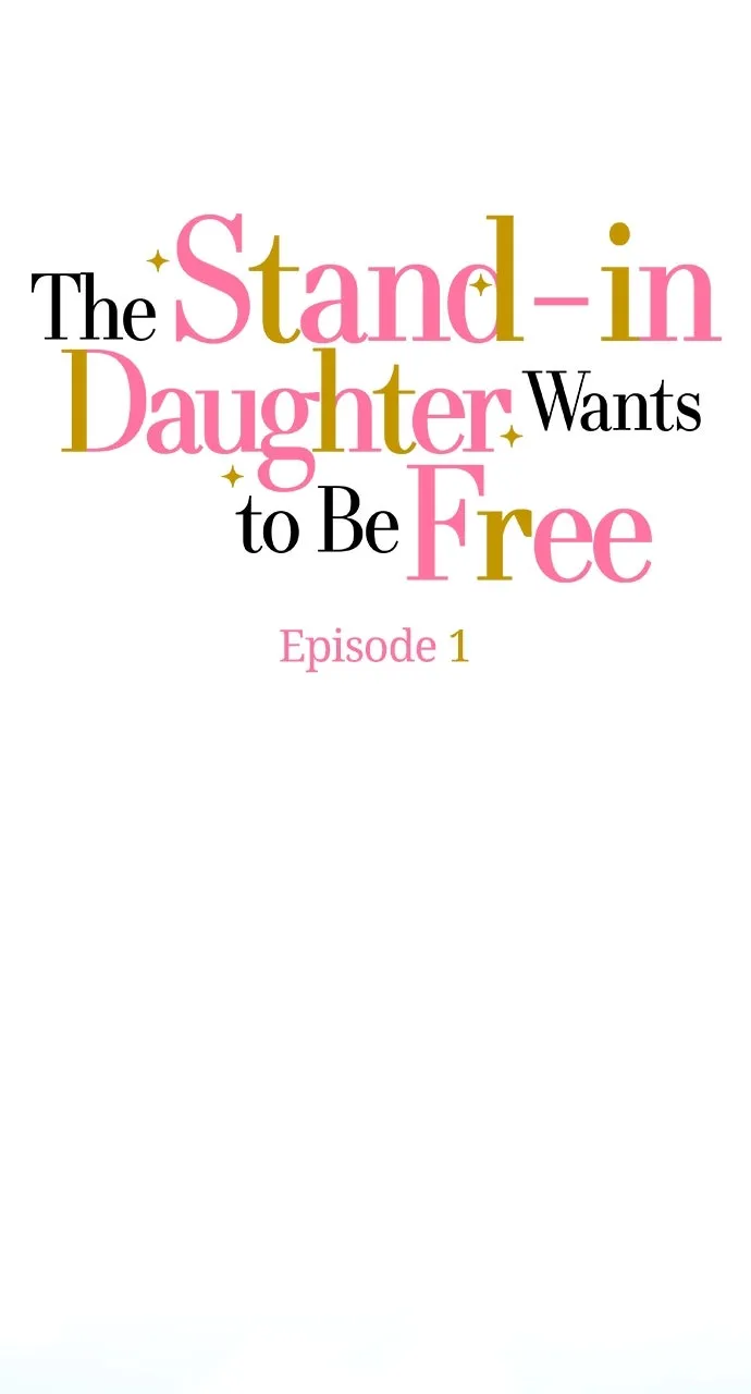 The Stand-in Daughter Wants to Be Free Chapter 1 page 8 - 