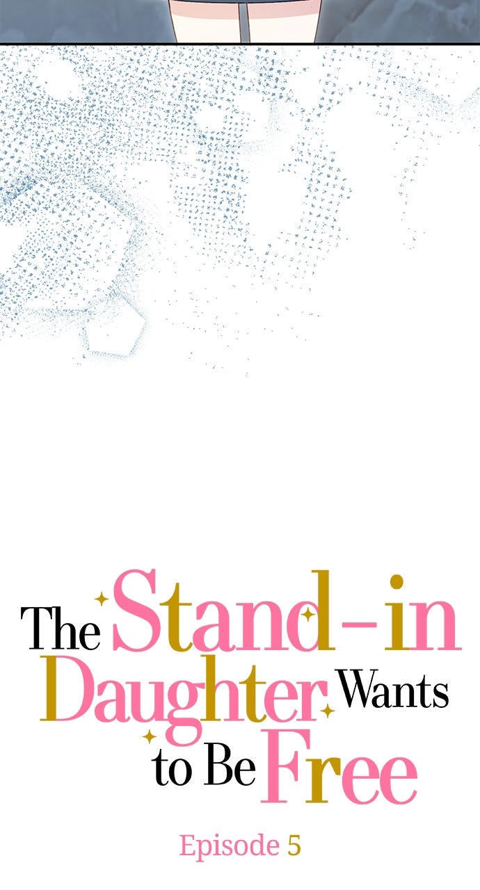 The Stand-in Daughter Wants to Be Free Episode 5 page 4 - 