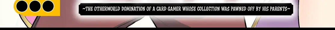 The Strongest Summoner Is a Thirty-Something Guy: The Other World Domination of a Card Gamer Whose Cards Were Disposed of by His Parents Chapter 1.1 page 7 - 