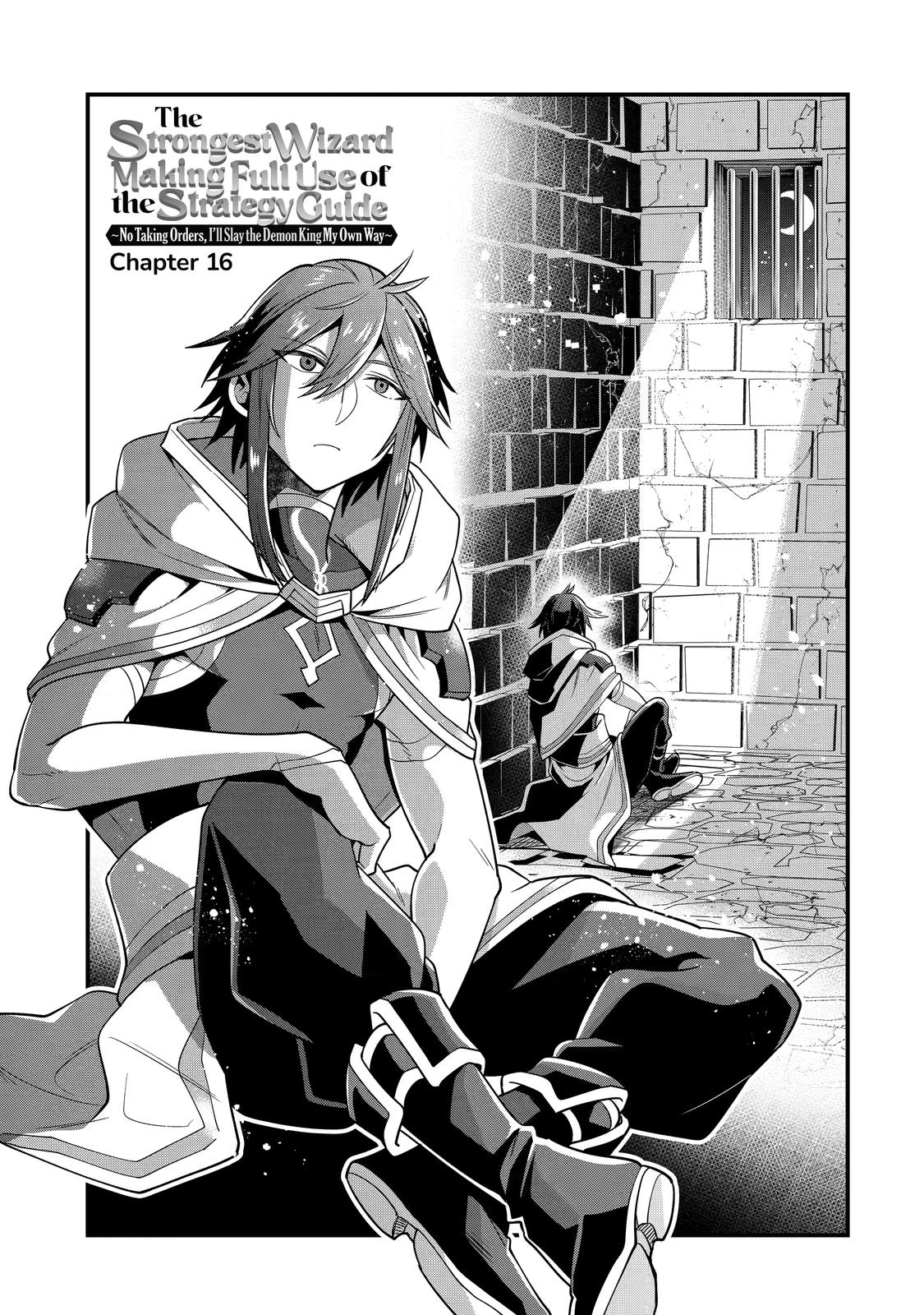 The Strongest Wizard Making Full Use of the Strategy Guide - No Taking Orders, I