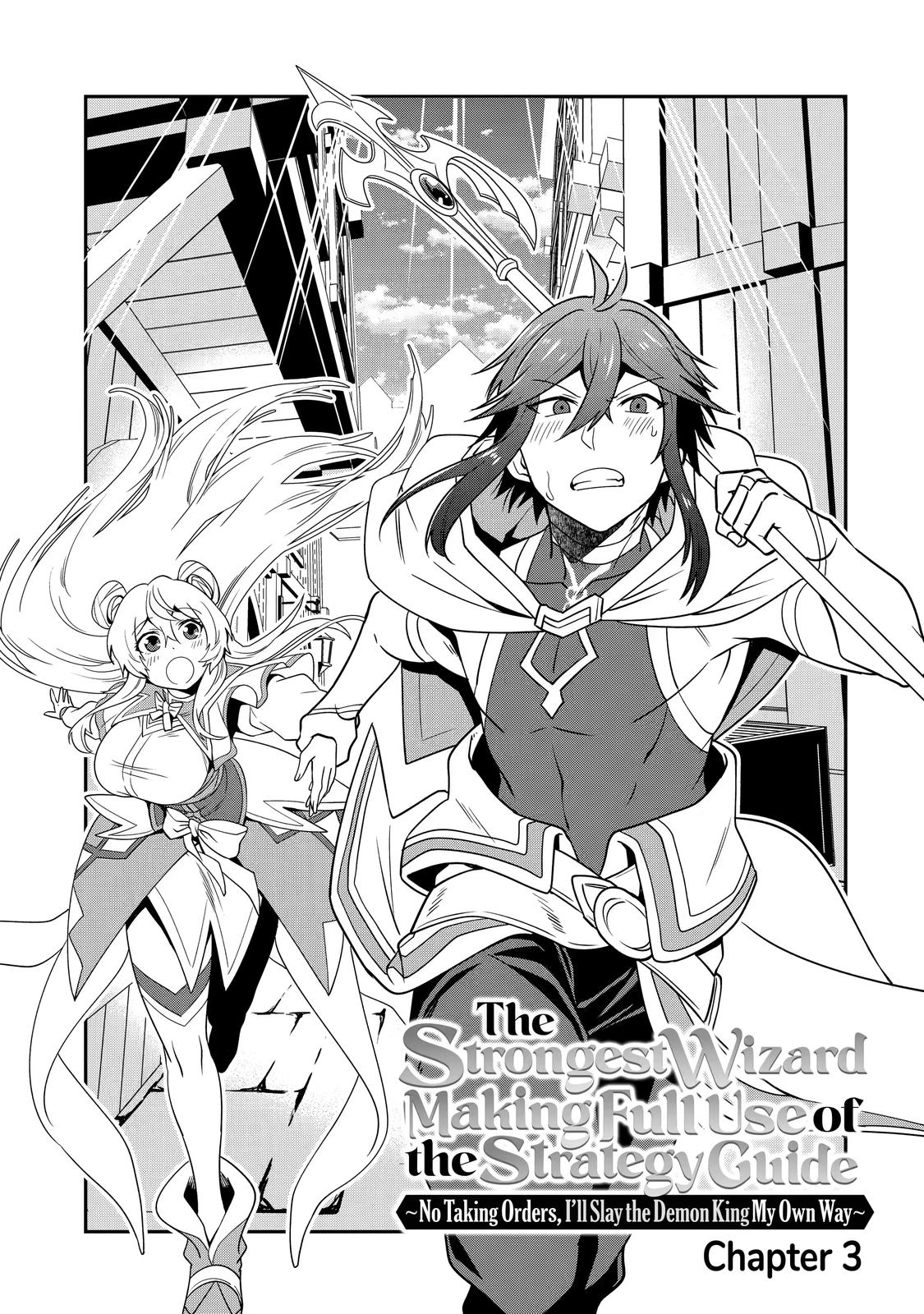 The Strongest Wizard Making Full Use of the Strategy Guide - No Taking Orders, I