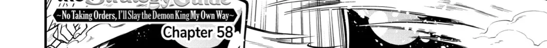 The Strongest Wizard Making Full Use of the Strategy Guide -No Taking Orders, I’ll Slay the Demon King My Own Way- Chapter 58 page 4 - 